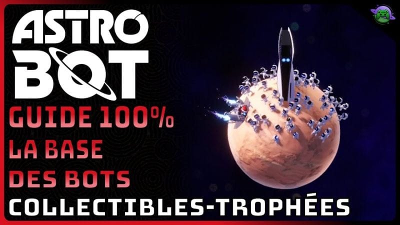 ASTRO BOT - GUIDE 100% - La BASE des BOTS