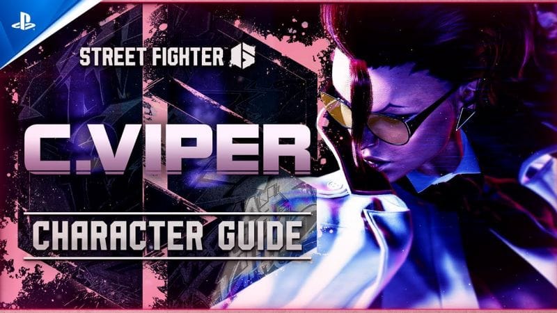 Street Fighter 6 - Character Guide: C. Viper | PS5 & PS4 Games