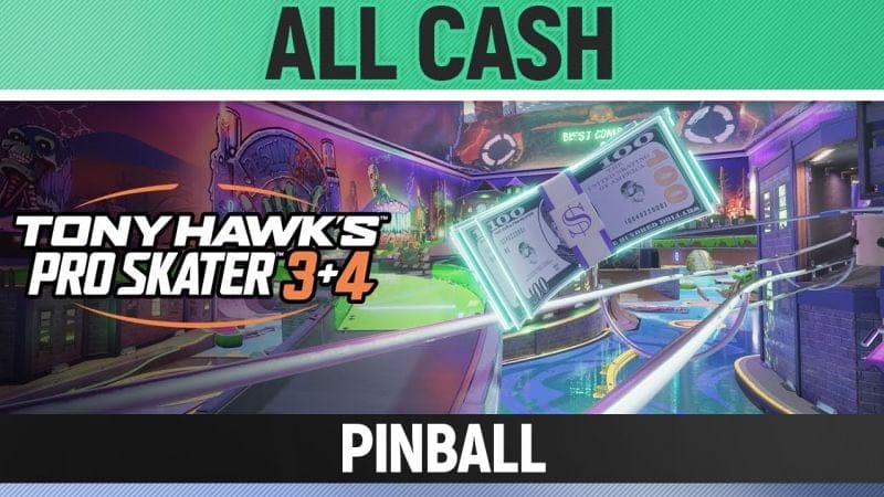 Tony Hawk's Pro Skater 3+4 - Pinball - All 4/4 Cash/Money Locations