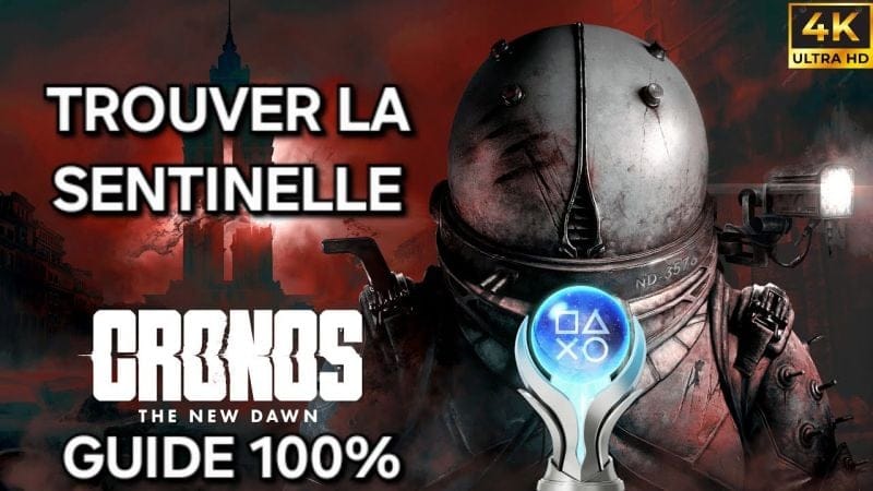 Cronos The New Dawn – Guide 100% FR : 1 TROUVER LA SENTINELLE (PC 4K)