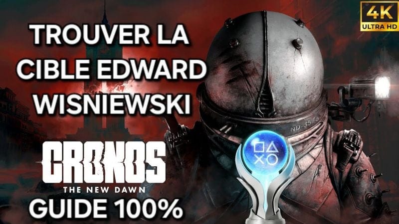 Cronos The New Dawn – Guide 100% FR : 4 TROUVER LA CIBLE EDWARD WISNIEWSKI (PC 4K)