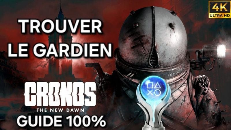 Cronos The New Dawn – Guide 100% FR : 16 TROUVER LE GARDIEN (PC 4K)