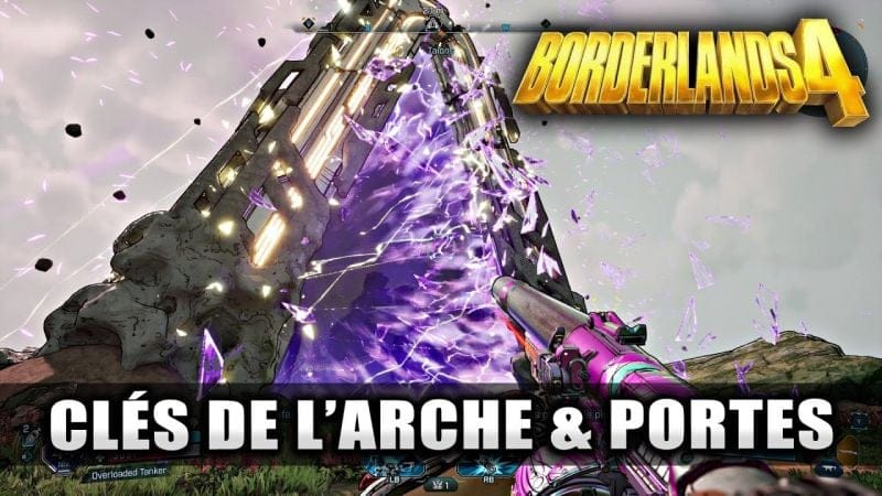 Borderlands 4 : Toutes les CLÉS de l'ARCHE & Portes de l'Arche (Emplacement)