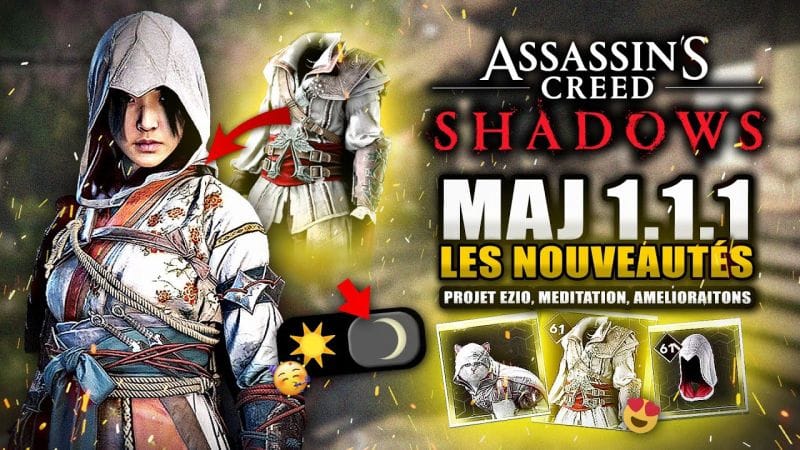 Assassin's Creed Shadows : Nouvelle Tenue d'EZIO 😍 Faire Passer le TEMPS ... (MAJ 1.1.1)