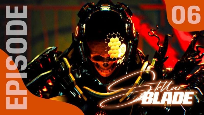 STELLAR BLADE #06 , La vérité cachée ?