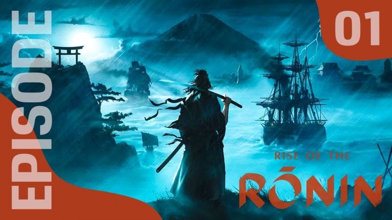 RISE OF THE RONIN : Let's Play, Episode 01 - Début du voyage à travers le Japon Féodal !