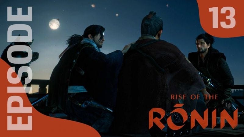 RISE OF THE RONIN : Let's Play, Episode 13 - Un signe de paix ?