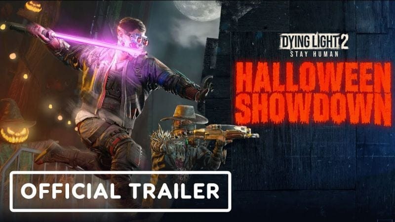 Dying Light 2: Stay Human - Official Halloween Showdown 2025 Trailer