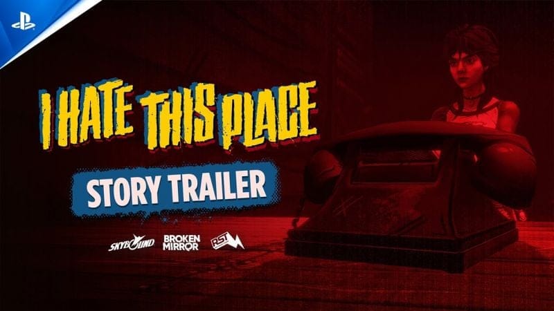 I Hate This Place - Story and New Release Date Trailer | PS5 Games