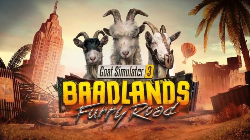 Goat Simulator 3: Baadlands Furry Road DLC Trailer (I'm late to the Trailer-Party 😅)