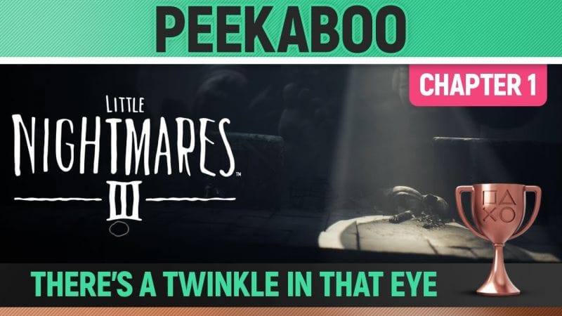 Little Nightmares 3 - Peekaboo 🏆 Trophy/Achievement Guide
