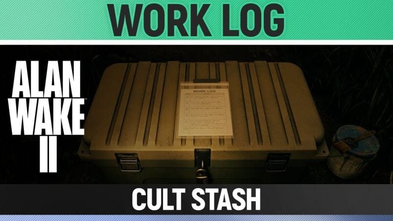 Alan Wake 2 - Cult Stash - Work Log (Watery)