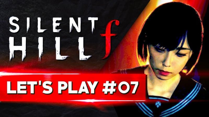 DESCENTE AUX ENFERS | Silent Hill f - LET'S PLAY FR #7