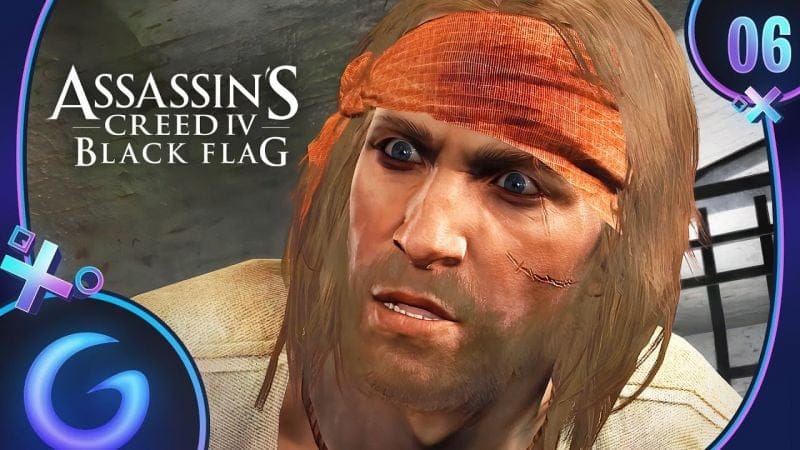 ASSASSIN'S CREED BLACK FLAG FR #6 : En Prison !