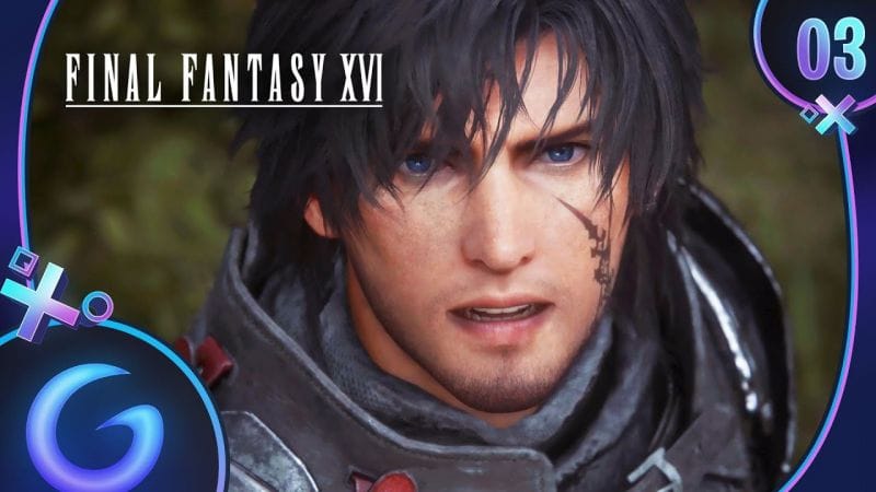 FINAL FANTASY 16 FR #3 : En pleine tempête
