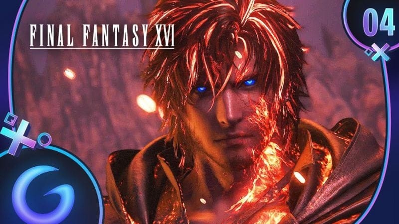 FINAL FANTASY 16 FR #4 : La Vérité !