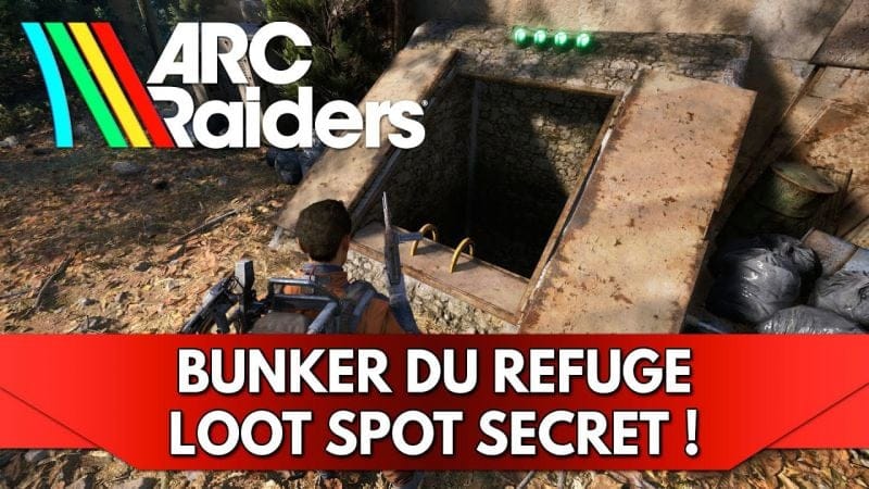 Arc Raiders Secret FR : Bunker du Refuge de Raider sur Portail Bleu