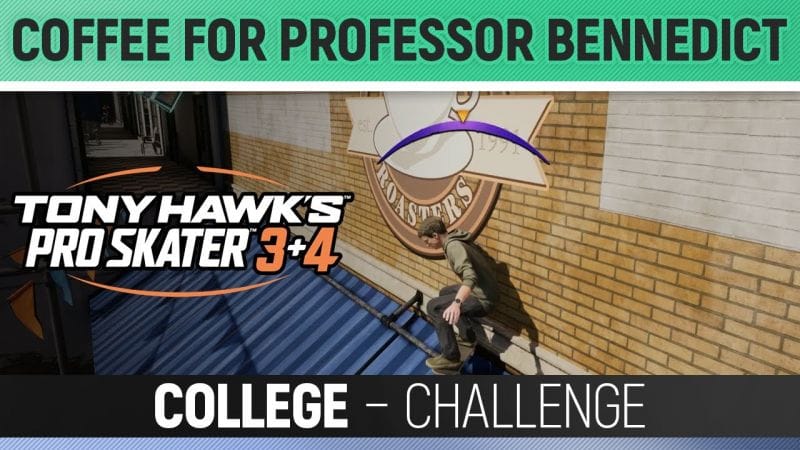 Tony Hawk's Pro Skater 3+4 - College - Challenge - Coffee for Professor Bennedict