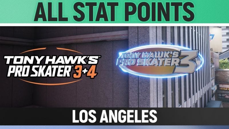 Tony Hawk's Pro Skater 3+4 - Los Angeles - All 4/4 Stat Point Locations
