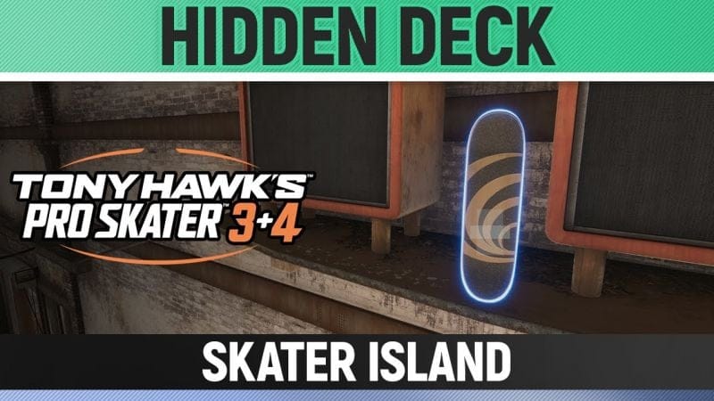 Tony Hawk's Pro Skater 3+4 - Skater Island - Hidden Deck Location
