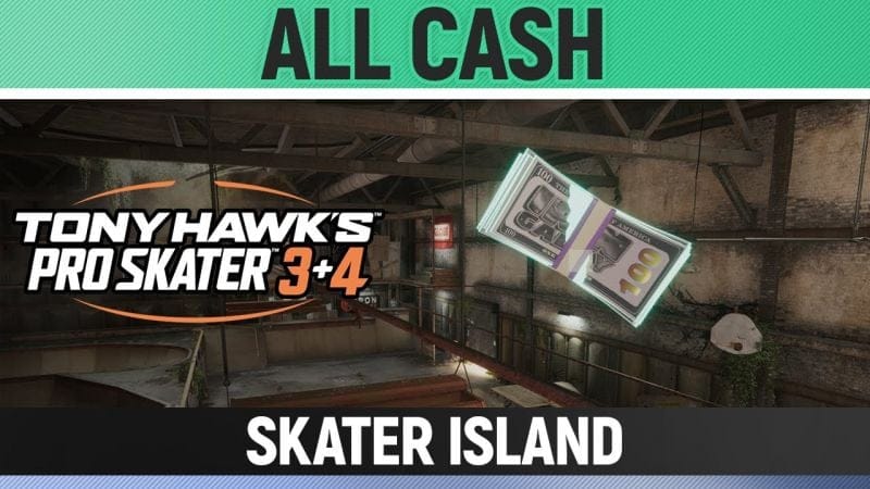 Tony Hawk's Pro Skater 3+4 - Skater Island - All 3/3 Cash Locations