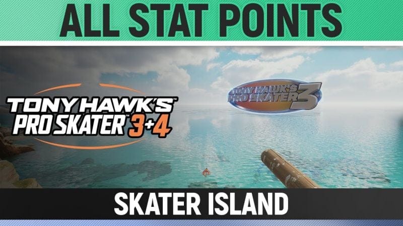 Tony Hawk's Pro Skater 3+4 - Skater Island - All 3/3 Stat Point Locations