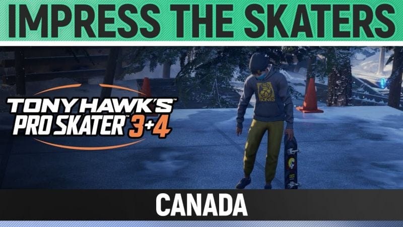 Tony Hawk's Pro Skater 3+4 - Canada - Impress the Skaters