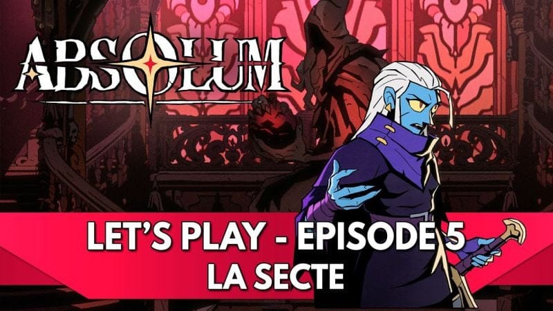 Absolum Gameplay FR : Let's Play - Episode 5, la Secte