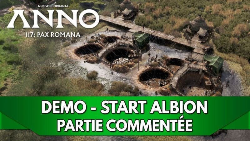 Anno 117 Pax Romana Gameplay FR : Démo Start Albion - Partie Commentée