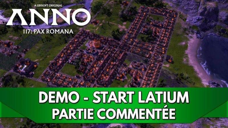 Anno 117 Pax Romana Gameplay FR : Démo Start Latium - Partie Commentée