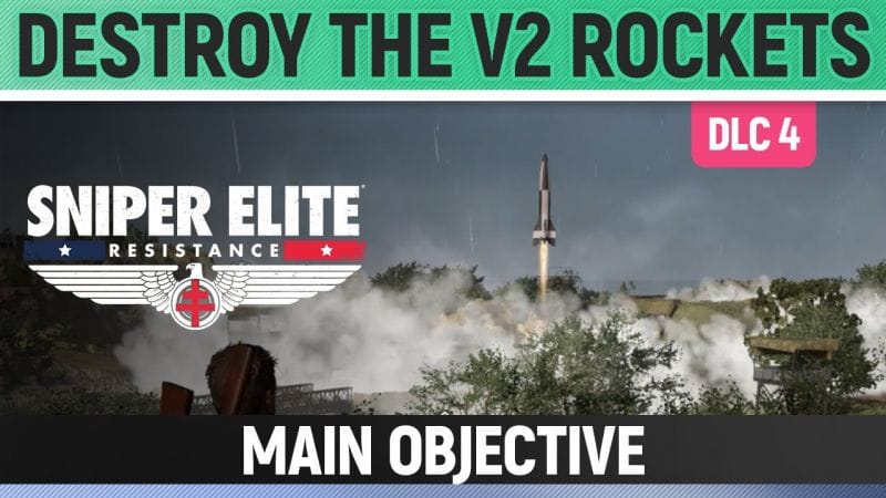 Sniper Elite: Resistance - Mud and Thunder - Destroy the V2 Rockets