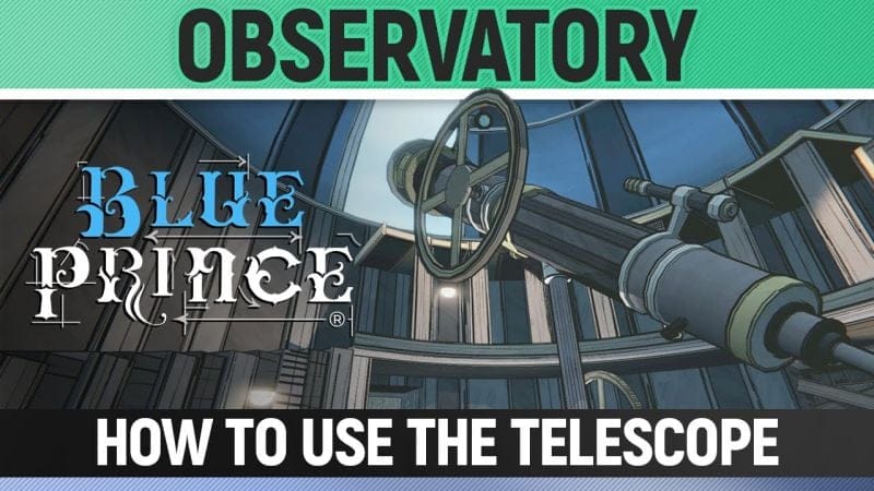 Blue Prince - Observatory - How to set up the telescope