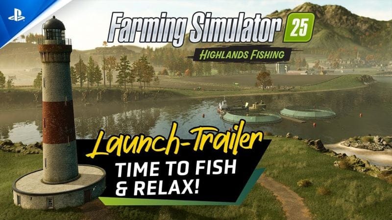 Farming Simulator 25 - Highlands Fishing Launch Trailer | PS5 Games
