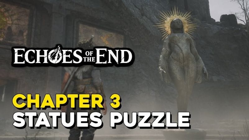 Echoes Of The End Chapter 3 Statues Puzzle Solution