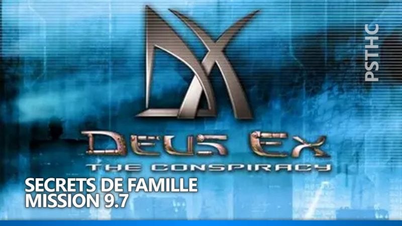 Deus Ex: The Conspiracy - Old Family Secrets Trophy Guide | Trophée Secrets de famille