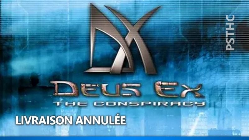 Deus Ex: The Conspiracy - This Shipment's Cancelled Trophy Guide | Trophée Livraison annulée
