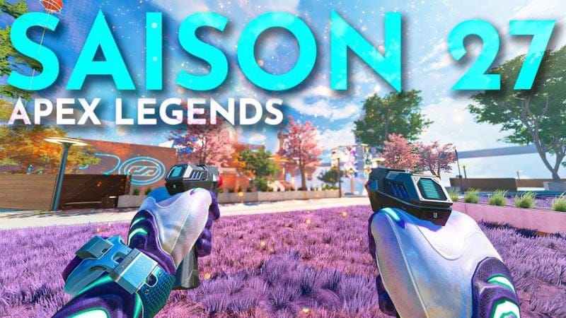 Apex : Mon Avis sur la Nouvelle Saison 27 (Gameplay)
