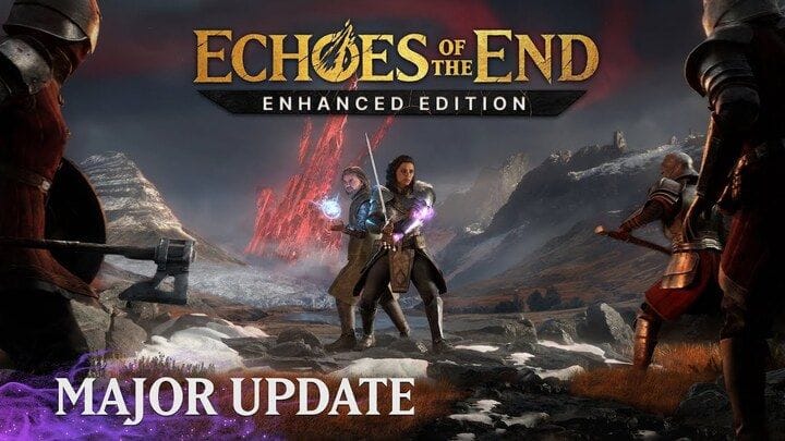 Echoes of the End a droit à une Enhanced Edition