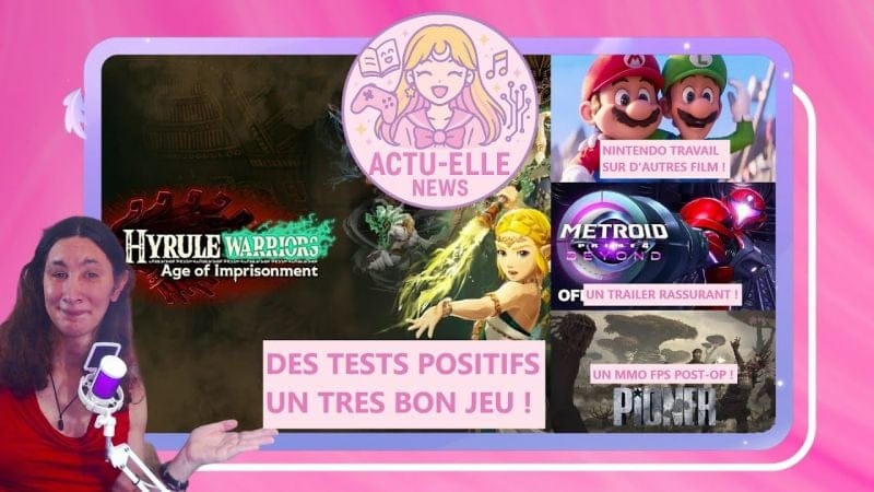 Actu-Elle News 5 novembre 2025(Hyrule Warriors, Nintendo, Metroid et PIONER)