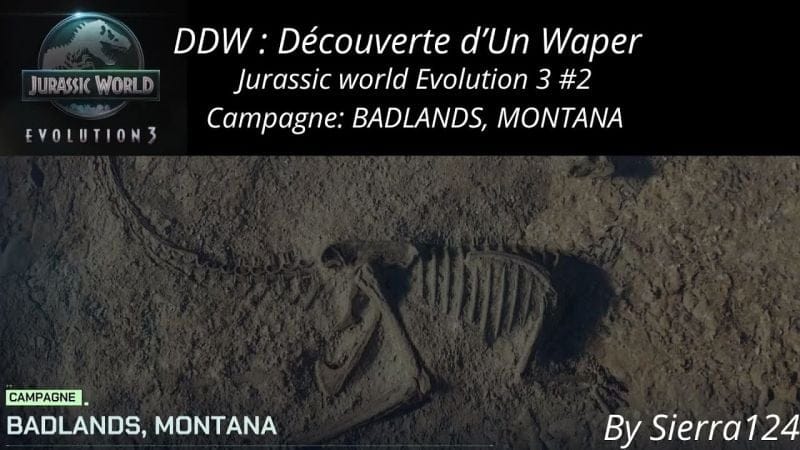Découverte D'un Waper: Jurassic World Evolution 3 Campagne BADLANDS, MONTANA (No mic, only gameplay)