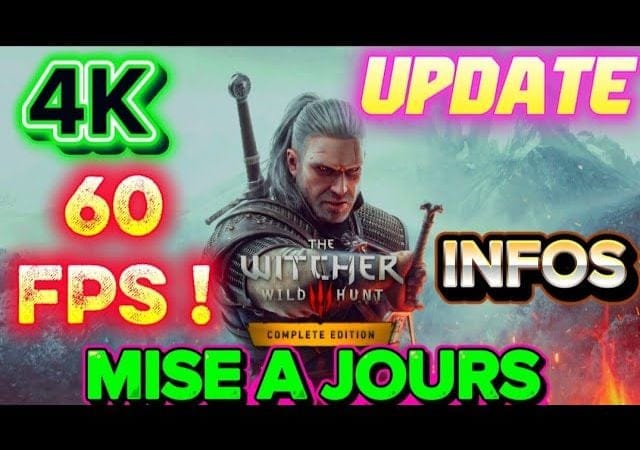 The Witcher 3 wild hunt :  MISE A JOURS UPDATE 😍😱