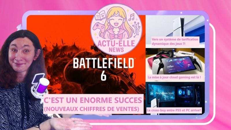 Actu-Elle News 6 novembre 2025(Battlefield 6, PS Portal, Cross-Buy et prix dynamiques)