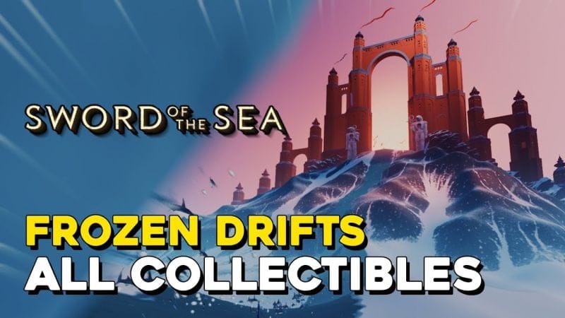 Sword Of The Sea Frozen Drifts All Collectible Locations (All Secret Shells, Ocean Seeds, Steles)