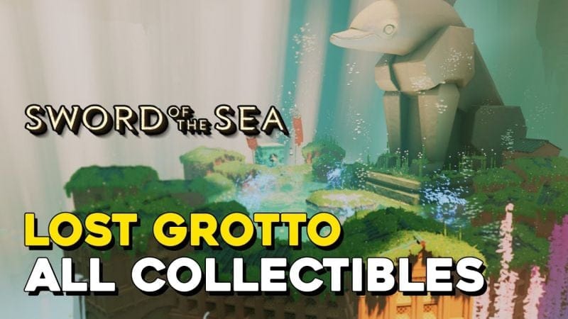 Sword Of The Sea Lost Grotto All Collectible Locations (All Secret Shells, Ocean Points, Steles...)