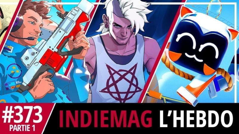 Une semaine gigantesque de sorties indés | IndieMag l'hebdo #373 (Partie 1) - 09/11/2025