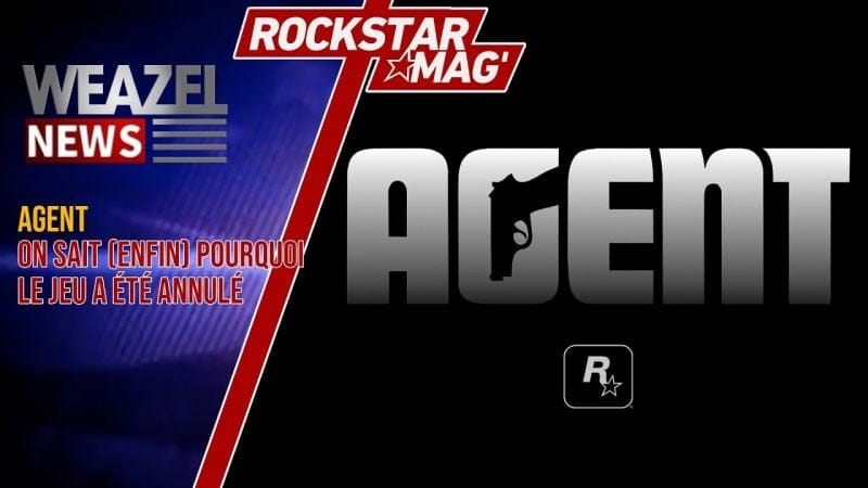 AGENT : ON SAIT (ENFIN) POURQUOI LE JEU A ÉTÉ ANNULÉ