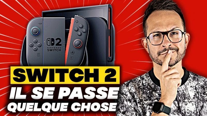 Nintendo SWITCH 2 : il se passe quelque chose d’IMPORTANT 🔥