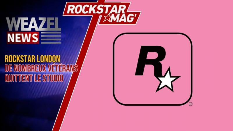 DES VÉTÉRANS DE LA COMMUNICATION DE ROCKSTAR QUITTENT SUBITEMENT ROCKSTAR LONDON