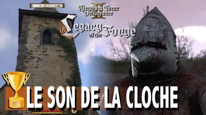 LE SON DE LA CLOCHE & LA GUEULE DE L'ENFER - STARA KUTNA Nouvelle CLOCHE KINGDOM COME DELIVERANCE 2