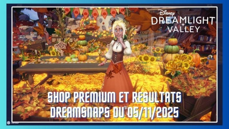 SHOP PREMIUM ET RESULTATS DREAMSNAPS DU 05/11/2025 ✨🏰🏹